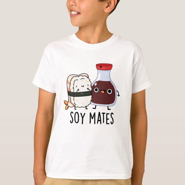 T-shirt Soy Mates Funny Soy Sauce Pun (Devant)