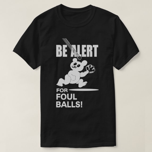 T-shirt Soyez Alerte Pour Les Balls Incorrects (Design devant)