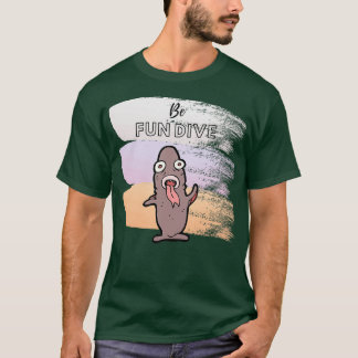 T-shirt Soyez amusant plongée à 1