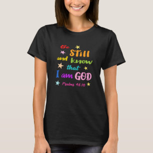 T-shirt Soyez calme et sachez que je suis Dieu Bible Verse