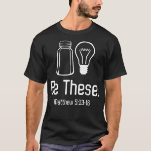 T-shirt Soyez ces sel et lumière chrétien Matthieu 51316 s