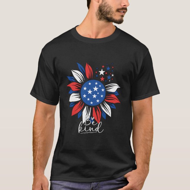T-shirt Soyez comme drapeau américain 4 juillet Fleur patr (Devant)