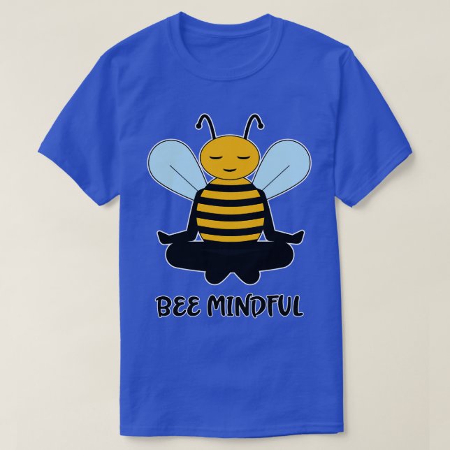 T-shirt Soyez Conscient Méditer Bumble Bee Design (Design devant)