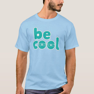 T-shirt Soyez Cool – Design de typographie de lunettes de