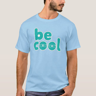 T-shirt Soyez Cool – Design de typographie de lunettes de