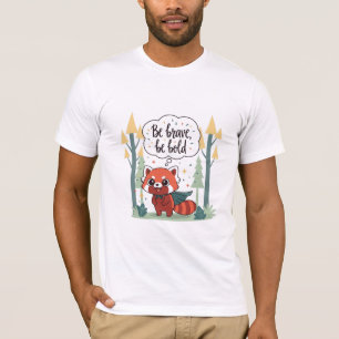T-shirt Soyez courageux, soyez audacieux - Héros Panda de 