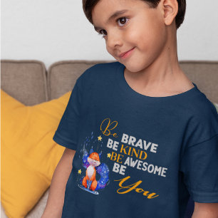 T-shirt Soyez Courageux Soyez Génial Soyez Cité