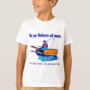 T-shirt Soyez des pêcheurs du YE des hommes