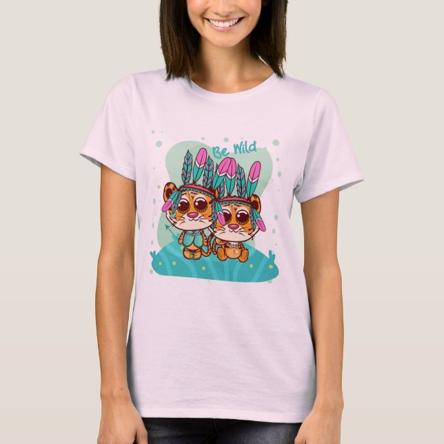 T-shirt Soyez des petits tigres sauvages (Devant)