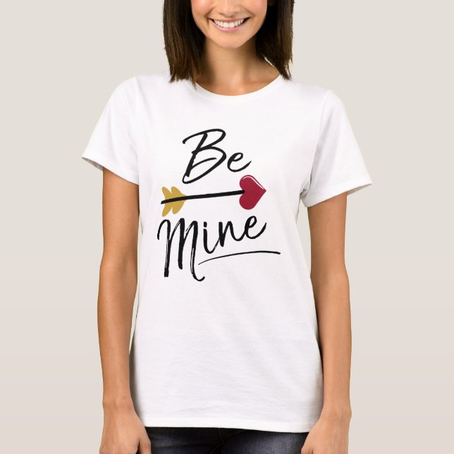 T-shirt Soyez des valentines des mines (Devant)