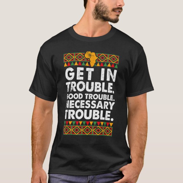 T-shirt Soyez en bonne forme Trouble nécessaire Fier Melan (Devant)