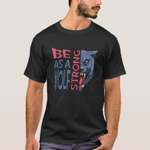 T-shirt Soyez fort Comme Un Loup Retro Vintage 60 les anné