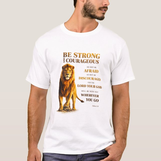 T-shirt Soyez Fort et Courageux  (Devant)
