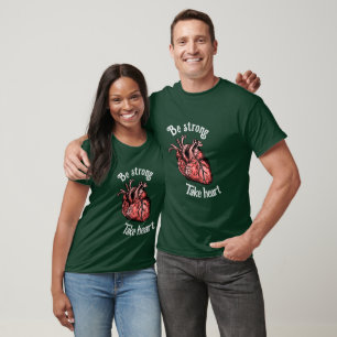 T-shirt Soyez Fort, Prenez Coeur Vert