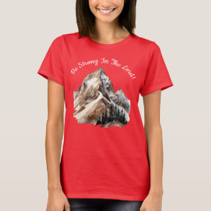 T-shirt Soyez Forts Dans Le Seigneur !