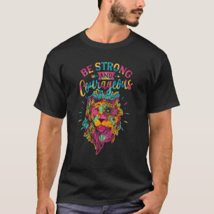 T-shirt Soyez Forts Et Courageux Droits Fondamentaux Femin