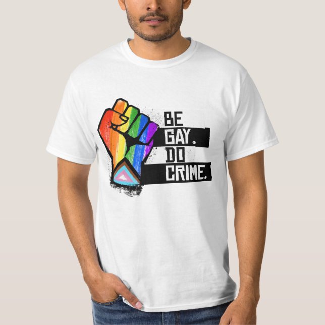 T-shirt Soyez Gay Do Crime (Devant)