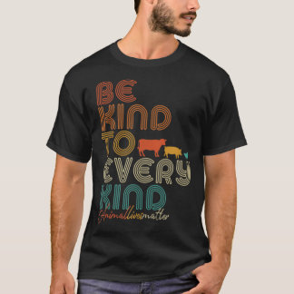 T-shirt Soyez Gentil À Tous Les Types, Léger Végétarien Te