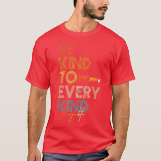 T-shirt Soyez Gentil À Toutes Sortes Végétarien Végétarien