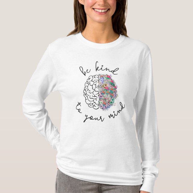 T-shirt Soyez Gentil À Votre Esprit Floral Cerveau Santé M (Devant)