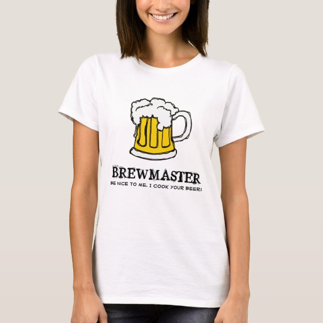 T-shirt Soyez gentil au Brewmaster ! (Devant)