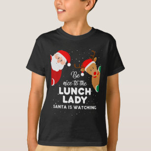T-shirt Soyez Gentil Au Déjeuner Lady Père Noël Regarde Le