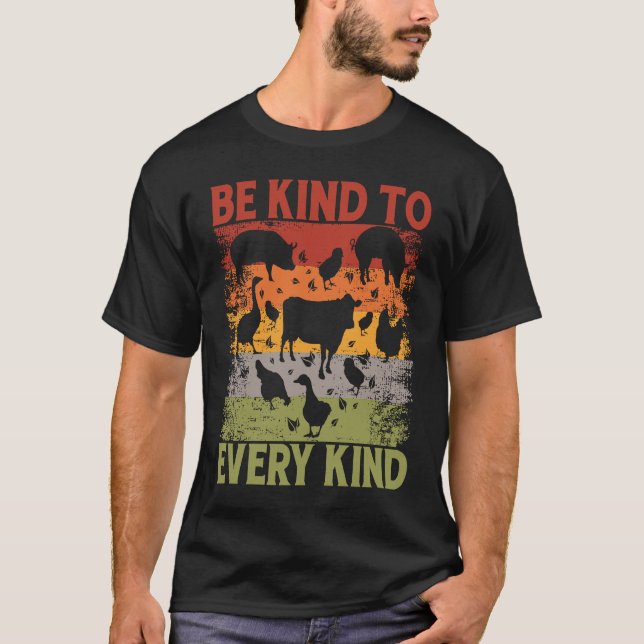 T-shirt Soyez gentil avec chaque sorte de végétalien Végét (Devant)