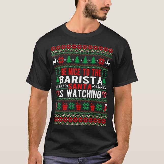 T-shirt Soyez Gentil Avec La Barista Père Noël Qui Regarde (Devant)