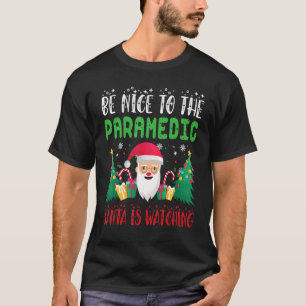 T-shirt Soyez gentil avec l'ambulancier, le Père Noël surv