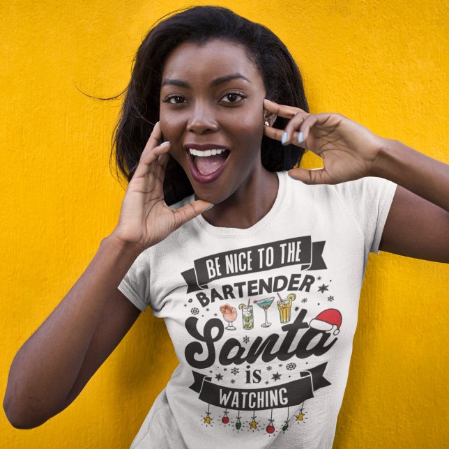 T-shirt Soyez gentil avec le barman Père Noël regarde amus (Créateur téléchargé)