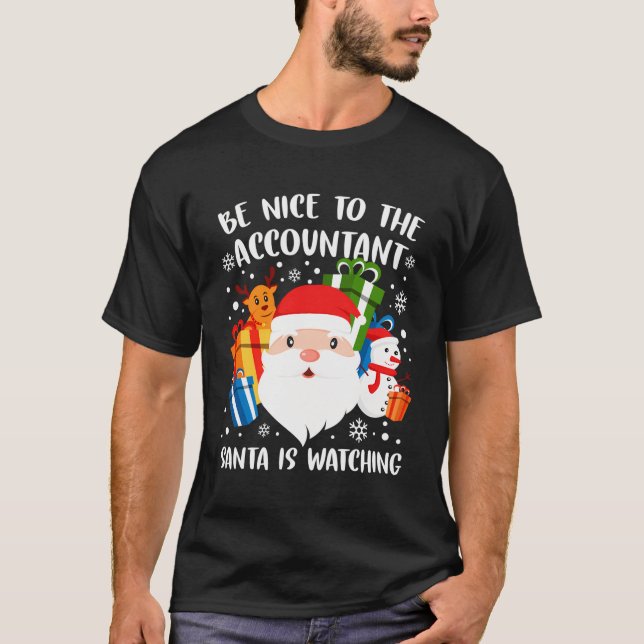 T-shirt Soyez Gentil Avec Le Comptable Père Noël Regarde D (Devant)