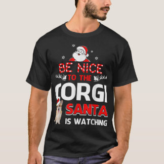 T-shirt Soyez gentil avec le corgi père Noël regarde T Cor