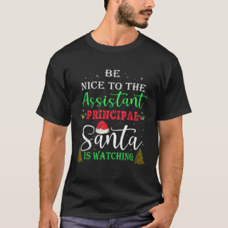 T-shirt Soyez Gentil Avec Le Principal Assistant Père Noël