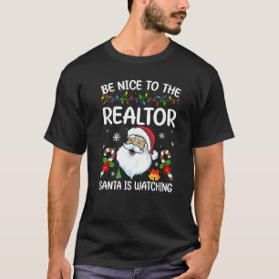 T-shirt Soyez Gentil Avec Le Realtor Père Noël Regarde Noë