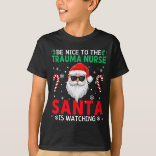 T-shirt Soyez gentil avec l'infirmière traumatologique San