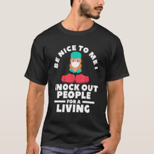 T-shirt Soyez Gentil Avec Moi, Je Frappe Les Gens Pour Viv