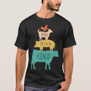 T-shirt Soyez gentil avec tous les types Amoureux des anim