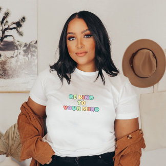 T-shirt Soyez gentil avec votre esprit | Citer Koni Peach