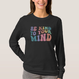 T-shirt Soyez gentil avec votre esprit Mignon Yoga Spiritu