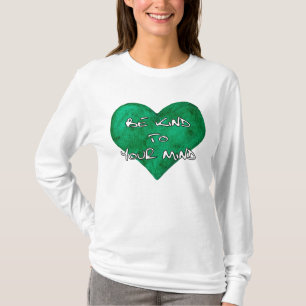 T-shirt Soyez gentil avec votre esprit - Sensibilisation à