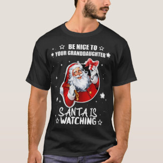 T-shirt Soyez Gentil Avec Votre Petite-Fille Père Noël Reg