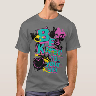 T-shirt Soyez gentil avec votre style Art Punk Street