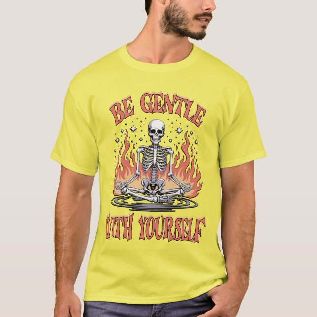 T-shirt Soyez Gentil Avec Vous-Même (Devant)