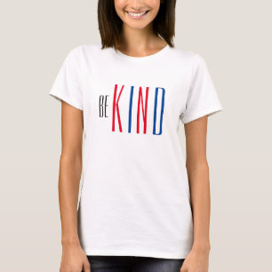 T-shirt Soyez gentil Citation Rouge Blanc Bleu Femme Mode