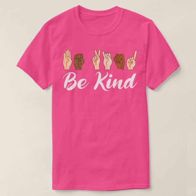 T-shirt Soyez gentil Interprète de langue des signes (Design devant)