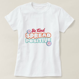 T-shirt Soyez Gentil Répandez la Positivité Visage Sourian
