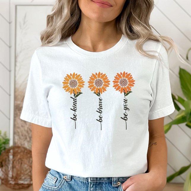 T-shirt Soyez Gentil Soyez Courageuse Soyez Vous T-shirt,  (Créateur téléchargé)