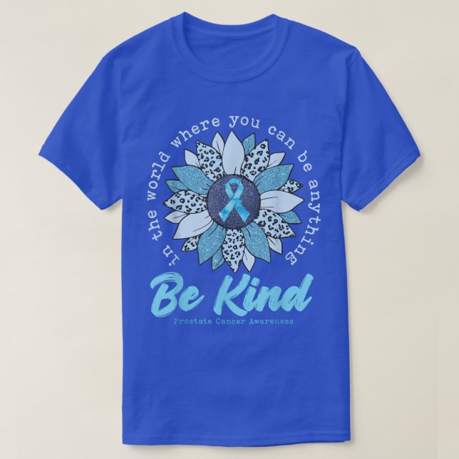 T-shirt Soyez gentil Sunflower Light Blue Prostate Cancer  (Design devant)