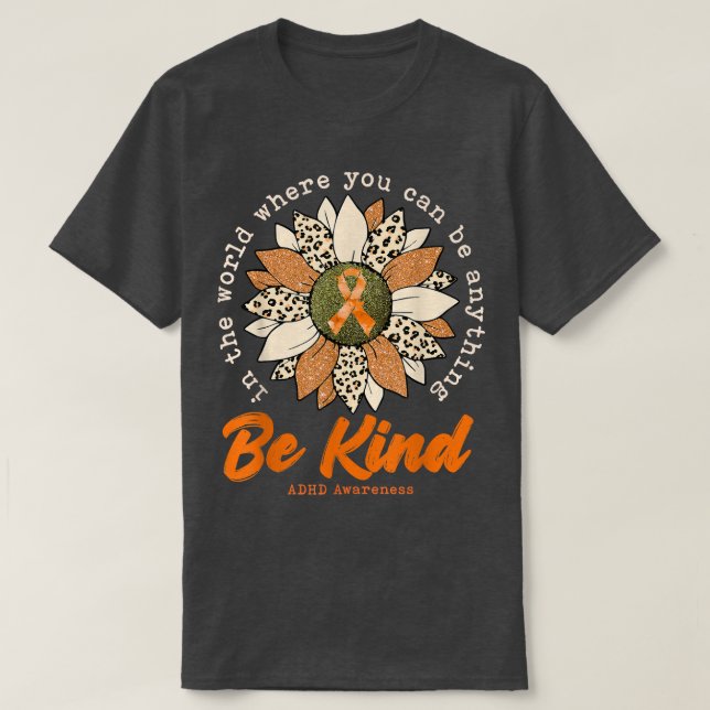 T-shirt Soyez gentil Sunflower Orange TDAH sensibilisation (Design devant)