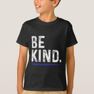 T-shirt Soyez Gentil Tous Les Gens Que Vous Rencontrez Ren